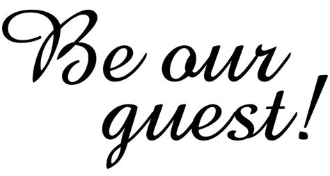 Be Our Guest Vinyl Decal Sticker 10 X 5 Minglewood Trading