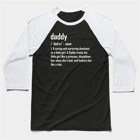 Daddy Domme Ddlg Definition Ddlg Baseball T Shirt Teepublic