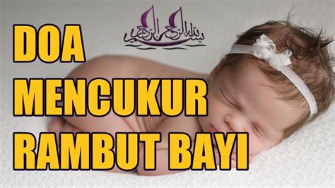 Dalam pelaksanaan aqiqah, ada sejumlah doa yang disunnahkan untuk dibaca, sejak penyembelihan hewan hingga mencukur rambut bayi. Doa Mencukur (Memotong) Rambut Bayi yang Baru Lahir Saat ...