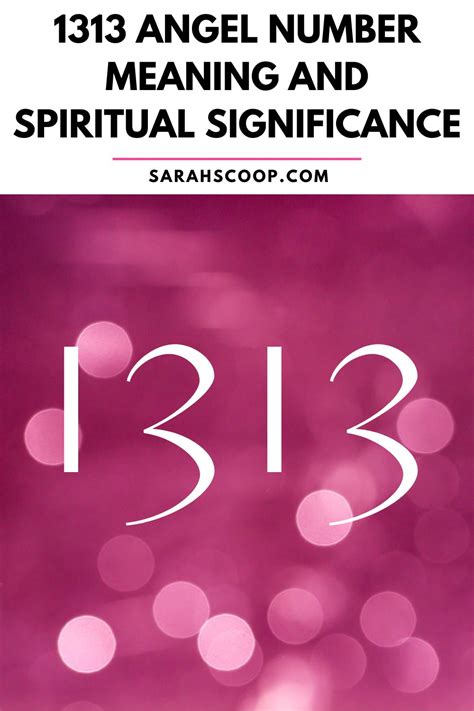 1313 Angel Number Meaning And Spiritual Significance Sarah Scoop