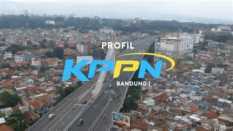 Profil KPPN Bandung I DJPbHANDAL YouTube