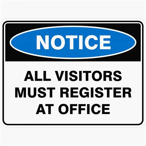 Notice All Visitors Must Register At Office Safety Sign Southern