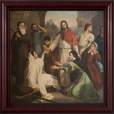 Jesus Healing The Daughter Of Jairus Framed Art Catholic To The Max