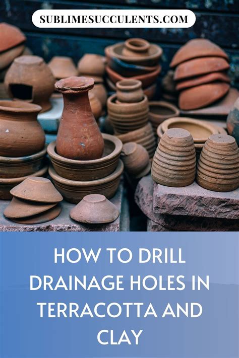 How To Drill Drainage Holes In Terracotta And Clay Pottery Succulent