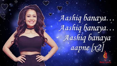 Aashiq Banaya Aapne Lyrics Neha Kakkar Youtube