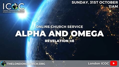 Alpha And Omega Revelation 18 Church Service October 31st Youtube
