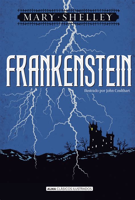 El Rincón De Marlau Frankenstein De Mary Shelley