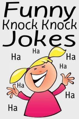 Funny Jokes For Kids Funny Knock Knock Jokes By Aimee Johnson 2013