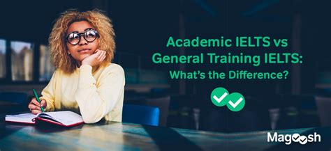 Academic Ielts Vs General Training Ielts Whats The Difference