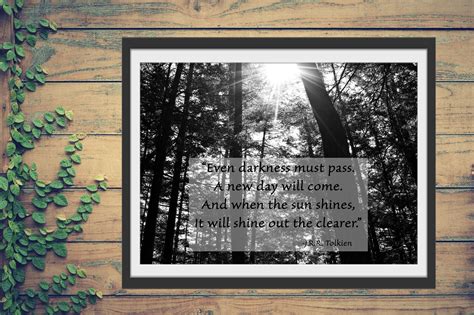 Samwise Gamgee Quote Even Darkness Must Pass Jrr Tolkien Black And White Nature Photo Print