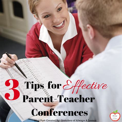 3 Tips For Effective Parent Teacher Conferences Always A Lesson