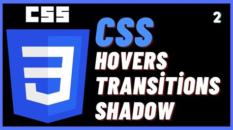 Css Hovers Transitions Shadows Css Ders Youtube