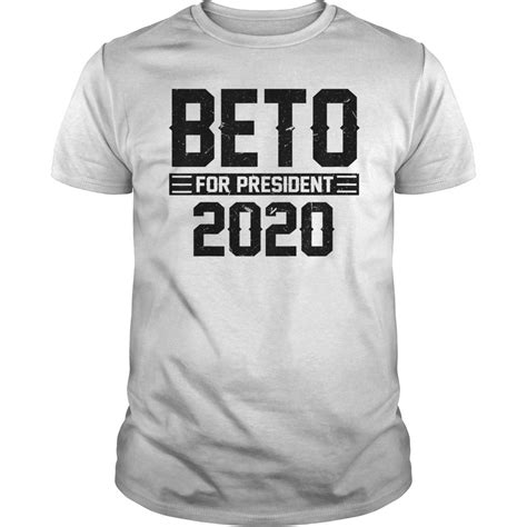 Beto For President 2020 T Shirt Orourke America Vintage Tee Hoodie Tank