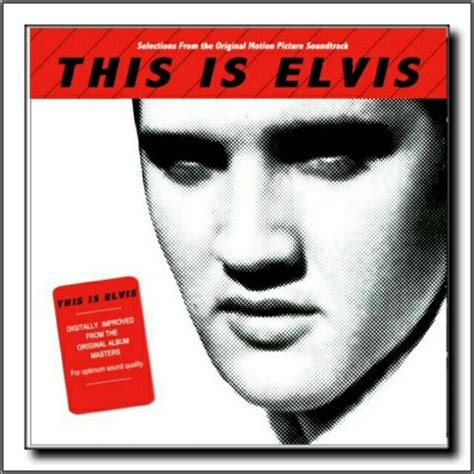 This Is Elvis Selections From The Original Motion Picture Soundtrack