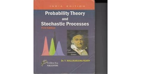 Probability Theory And Stochastic Processes By Y Mallikarjuna Reddy
