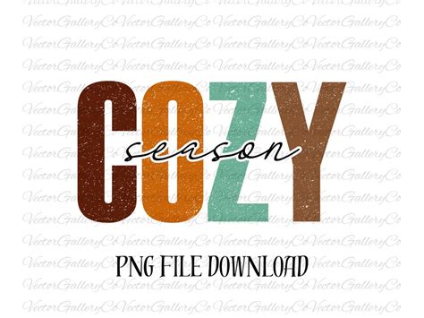 Cozy Season SVG PNG PDF Get Cozy Svg Merry Christmas Svg Christmas