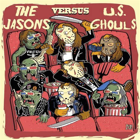 The Jasons I Wanna Be An Asshole U S Ghouls Version Lyrics