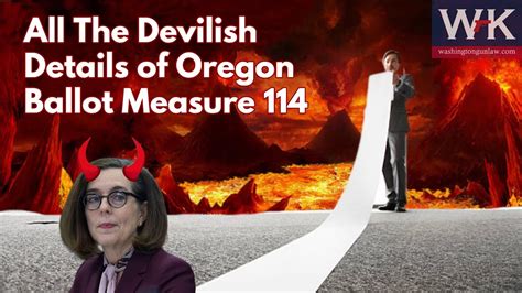 All The Devilish Details Of Oregon Ballot Measure 114 Youtube
