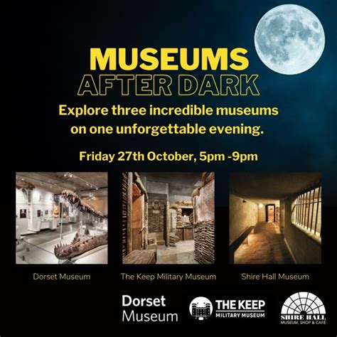 museums after dark in dorchester keep 106