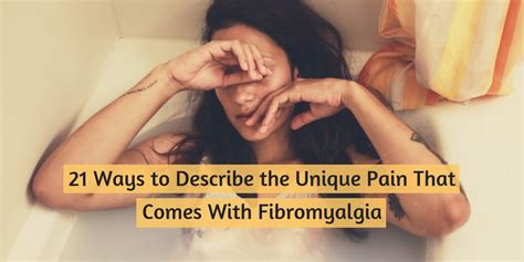 21 People Explain What Fibromyalgia Pain Feels Like
