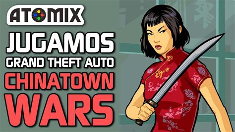 Grand Theft Auto Chinatown Wars De Vuelta A Sus Raíces Youtube
