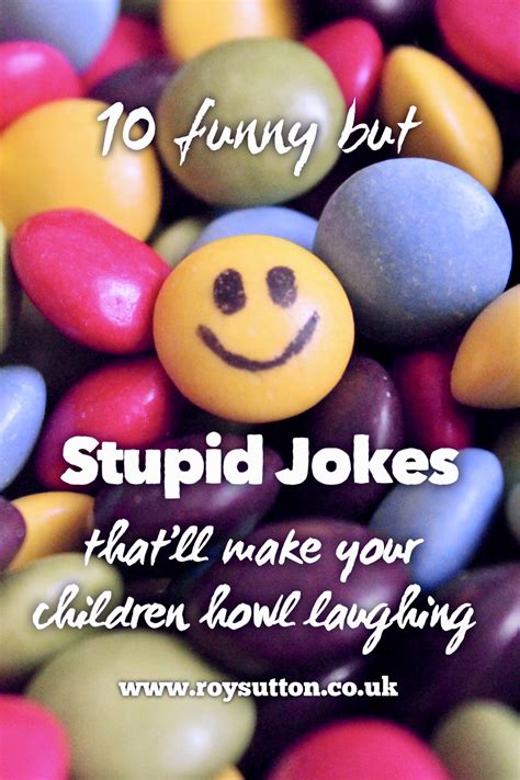 10 funny but stupid jokes that'll make your children howl laughing