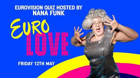 eurovision quiz with nana funk love lane brewery liverpool may 12 2023