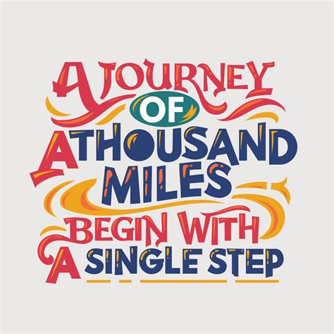 Inspirational And Motivation Quote A Journey Of Thousand Miles Begin