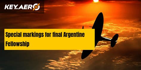 Special Markings For Final Argentine Fellowship