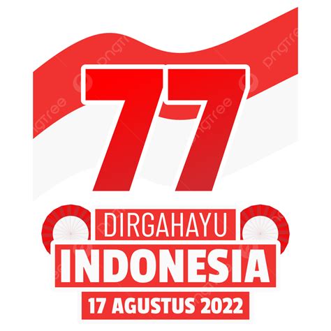 17 Agustus Vector Hd Images 77 Tahun Dirgahayu Indonesia 17 Agustus