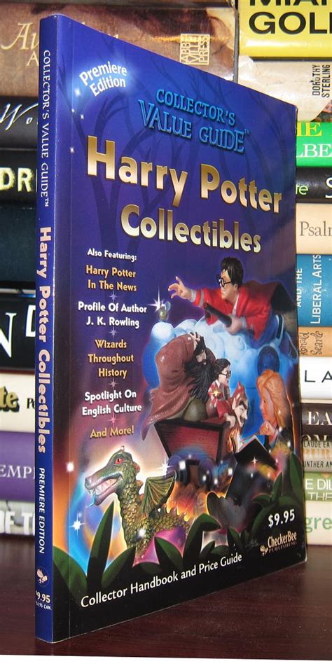 Harry Potter Collectibles Premiere Collector Handbook And Price Guide