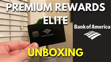Unboxing Bofa Premium Rewards Elite Credit Card Youtube