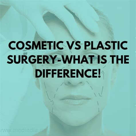 Cosmetic Vs Plastic Surgery What Is The Difference Niruja Healthtech