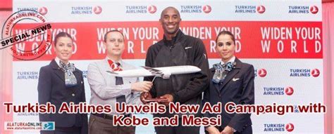 Turkish Airlines Unveils New Ad Campaign With Kobe And Messi Reklam