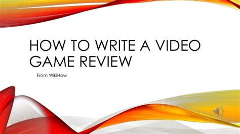 How To Write A Video Game Review