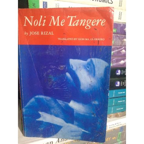 Noli Me Tangere By Jose Rizal Traslated By Leon Ma Guerrero Shopee