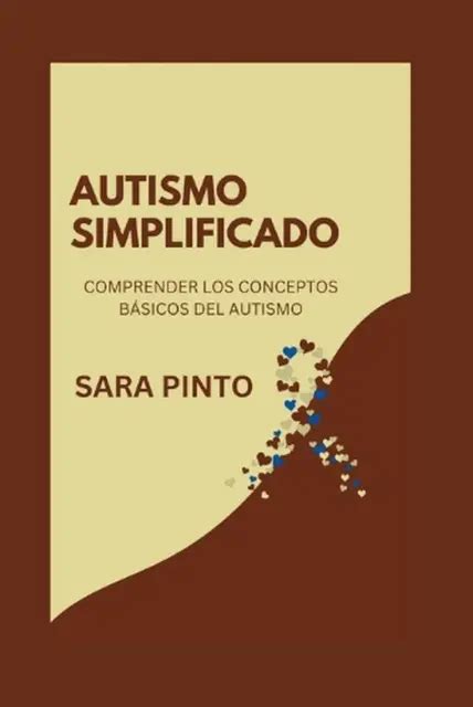 Autismo Simplificado Comprender Los Conceptos Bsicos Del Autismo By
