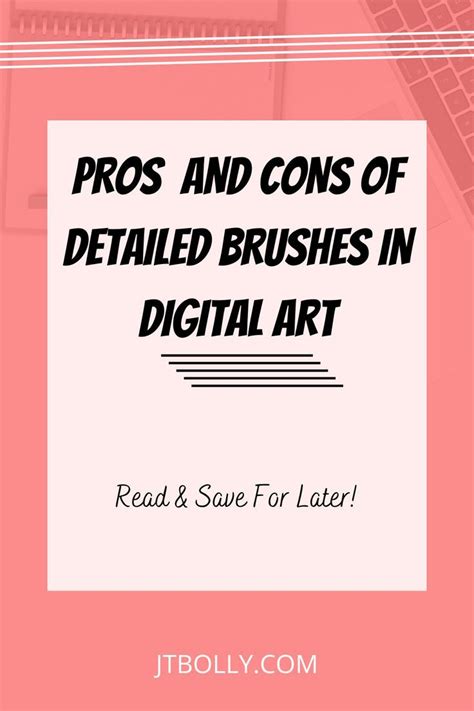Pros And Cons Of Detailed Brushes In Digital Art In 2022