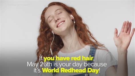 World Redhead Day Is May 26 12 Fun Facts About Red Hair