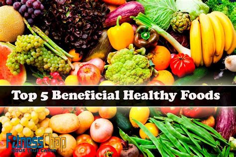 Top 5 Beneficial Healthy Foods Healthy Recipes Healthy Food