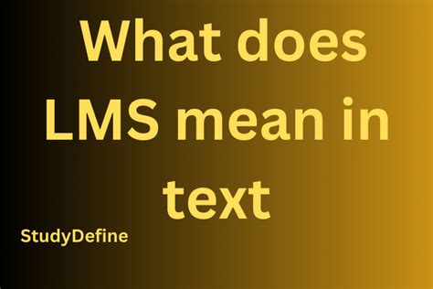 What Does Lms Mean In Text With Examples