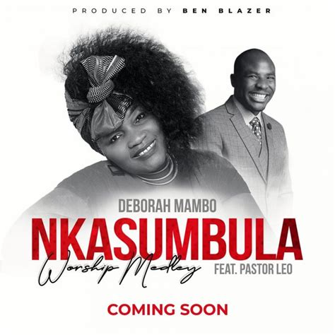 Thavmarecords presents izzy's official mukulu mukeke video. Download Ni Lesa Mukulu By Deborah - Sthembiso ...