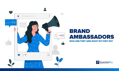Brand Ambassadors What They Are And How To Get Them Questionpro
