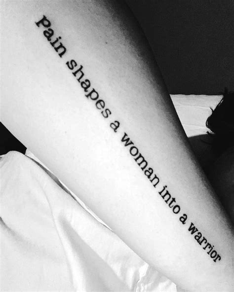 Pain Shapes Woman Into A Warrior Quote Tattoos About Strength And