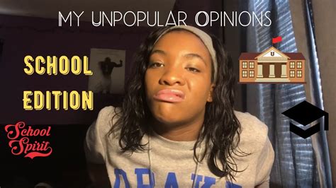 My Unpopular Opinionsschool Edition Youtube