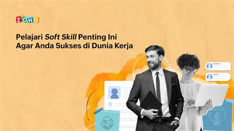 Soft Skill Yang Harus Anda Miliki Untuk Sukses Di Masa Depan