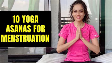 Yoga Asanas For Menstruation Relief From Pain And Cramps YouTube