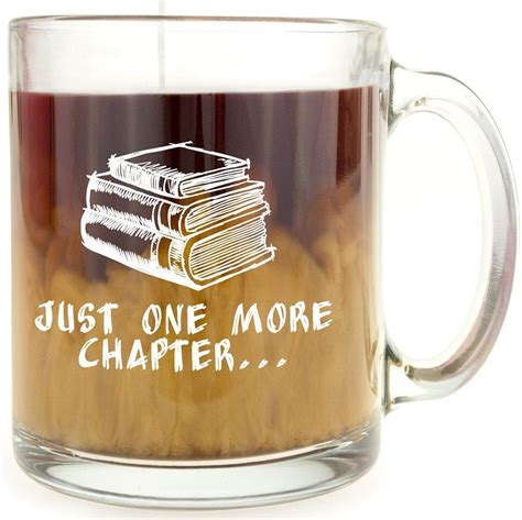 just one more chapter glass coffee mug makes a great t for book lovers amzn to