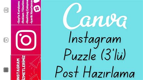 Canva Instagram ÜÇlÜ GÖnderİ Hazirlama Canvadan Instagram Puzzle
