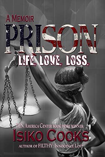 Prison Life Love Loss By Isiko Cooks Goodreads